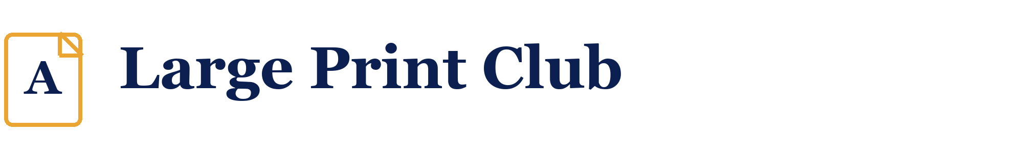 Large Print Club